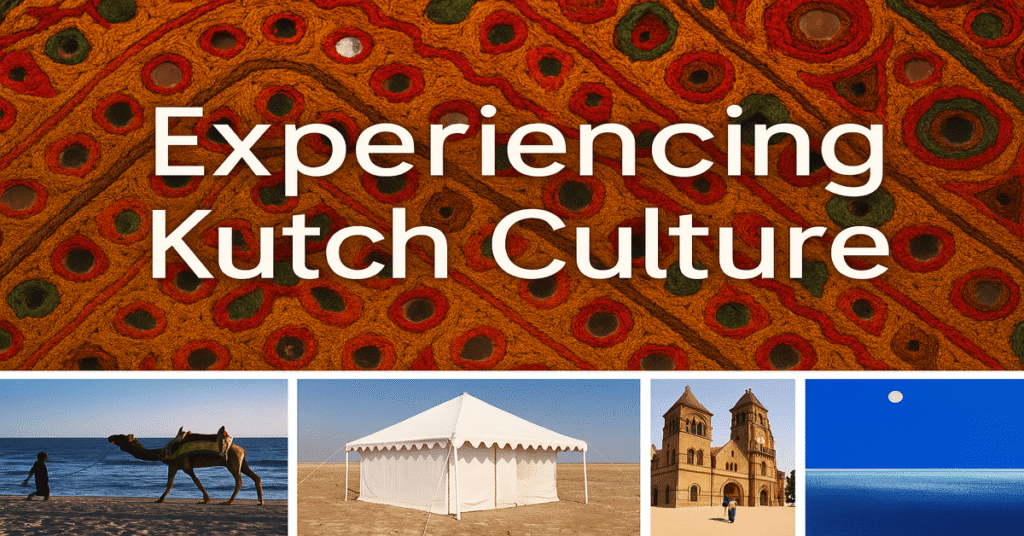 experiencing kutch culture at rann utsav
